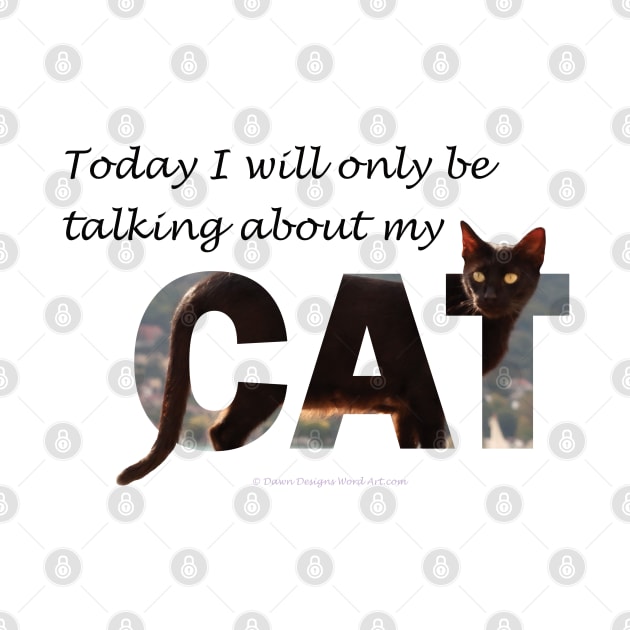 Today I will only be talking about my cat - black cat oil painting word art by DawnDesignsWordArt