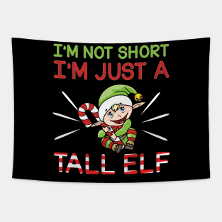 Funny I'm Not Short, I'm Just A Tall Elf Christmas Tapestry