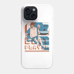 Funny Lacrosse Best Player Phone Case