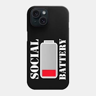 Social Battery Low Phone Case