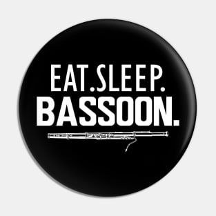 Bassoon - Eat. Sleep. Bassoon. Pin