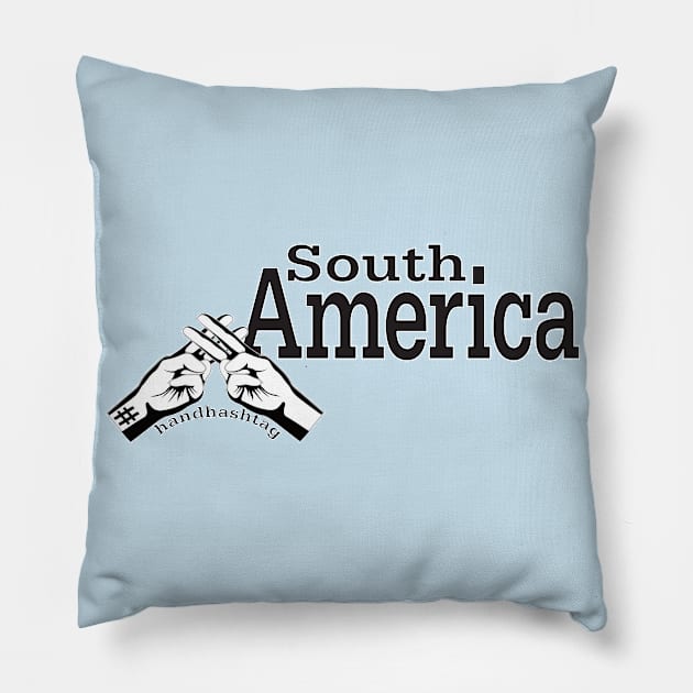 #America South Handhashtag Hashtag South America Pillow by Chipity-Design