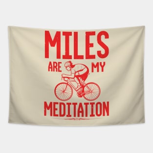 Miles Are My Meditation Tapestry