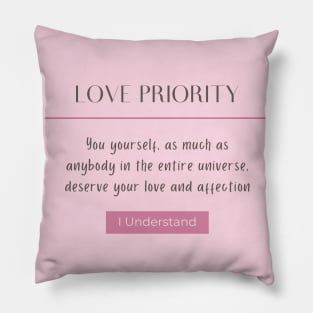 love yourself first always keep fighting funny Pillow