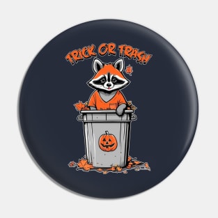 Trick or Trash Spooky Splendor Pin