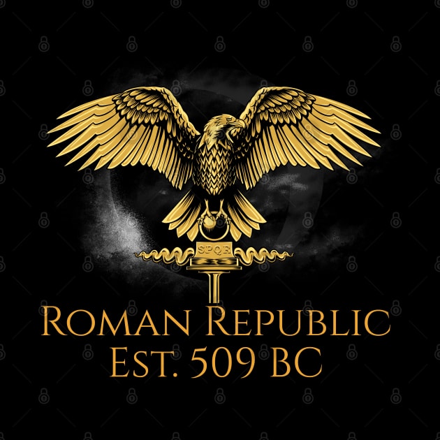 Roman Republic Est 509 BC - SPQR Ancient Rome History Of Italy by Styr Designs