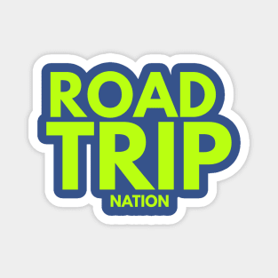 Road Trip Nation (fluorescent green) Magnet