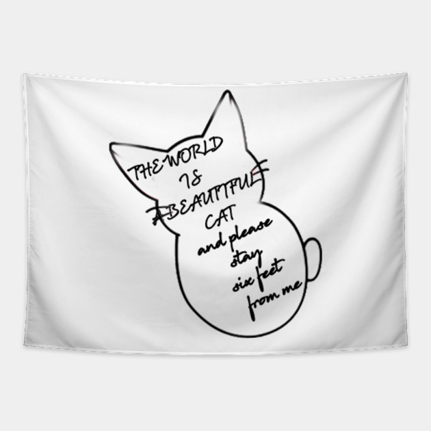 The World Is A Beautiful Cat The World Is A Beautiful Cat