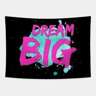 Dream Big Tapestry