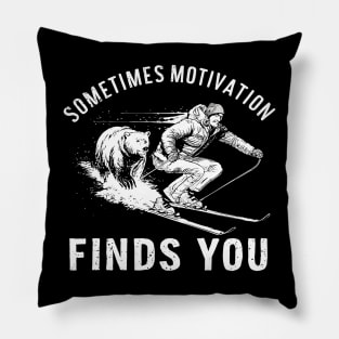 Sometimes Motivation Finds You Tee - Bear Funny Skiing Pillow
