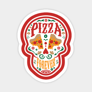 Pizza Forever Magnet