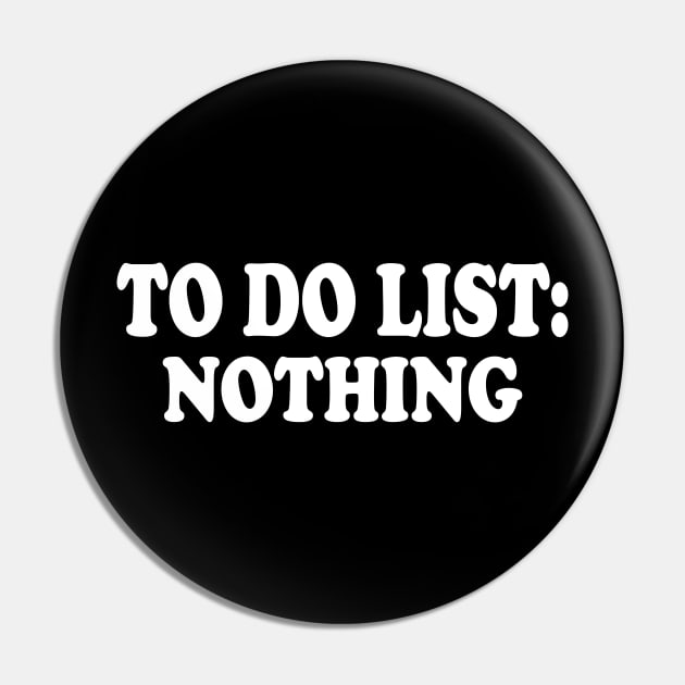 to do list nothing Pin by AbstractA