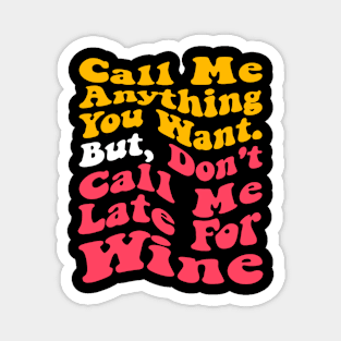 Funny Wine Sayings Magnet