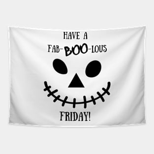 Silly Fab-BOO-lous Friday Pumpkin Shirt for Halloween Tapestry