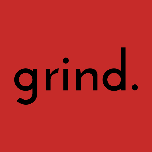 grind. by kareemelk