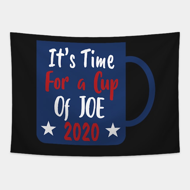 Copy of Cup Of Joe 2020 - Cup of JOE Biden Tapestry by WassilArt