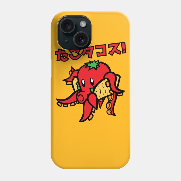 Tako Taco! (Japanese) Phone Case by Rodimus13