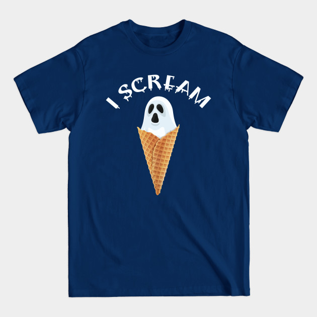 Discover Halloween I Scream Funny Ghost - Ghost - T-Shirt