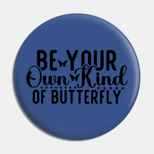 be your own butterfly 2 Pin