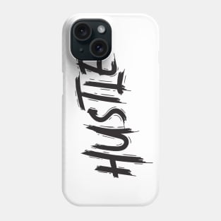 Hustle Phone Case