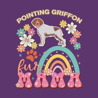 Wirehaired Pointing Griffon Fur Mama, Wirehaired Pointing Griffon For Dog Mom, Dog Mother, Dog Mama And Dog Owners T-Shirt