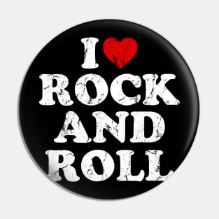 I love rock and roll Pin