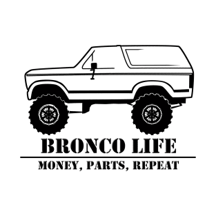 1980-1986 Bronco Money, Parts Repeat T-Shirt