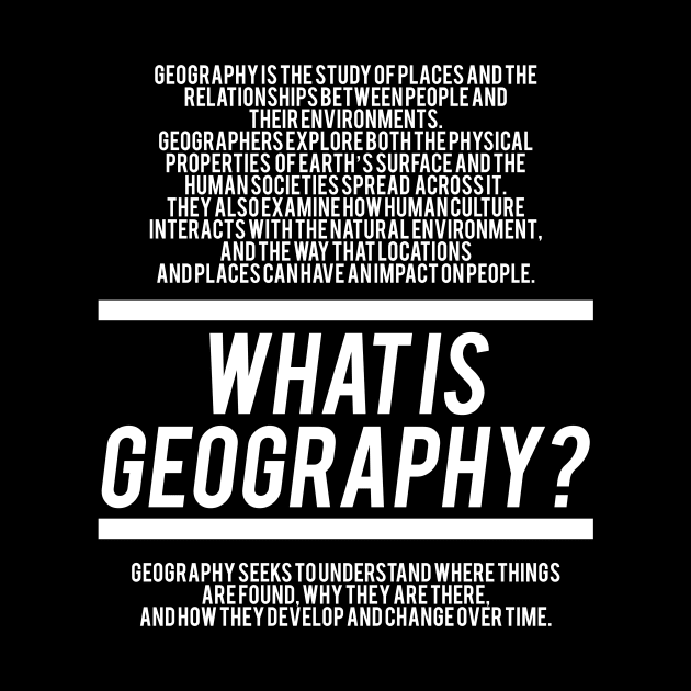 Geography Defined - Geography Teacher by Hidden Verb