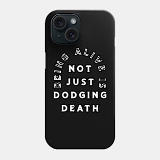 Dodging Death Phone Case