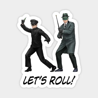 Let's Roll! Magnet