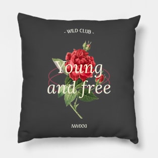 Young And Free Rose Floral Pillow