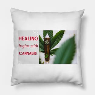 healing begins with cannabis Pillow