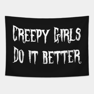 Creepy girls do it better Tapestry