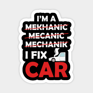 Built to Fix: The Mechanic’s Life Magnet