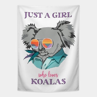 Just A Girl Who Loves Koalas Tapestry