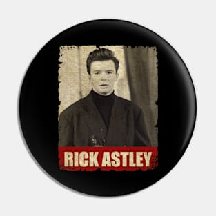 Rick Astley - NEW RETRO STYLE Pin
