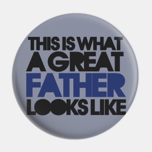 This is what a great father looks like Pin