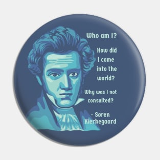 Søren Kierkegaard Portrait and Quote Pin