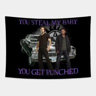 You Steal My Baby You Get Punched Dean quotes impala supernatural Tapestry