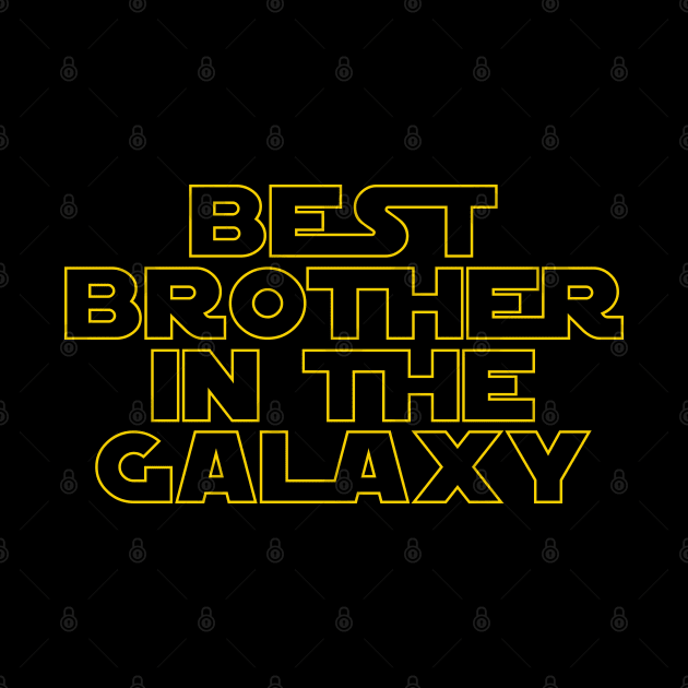 Best Brother in the Galaxy by MBK