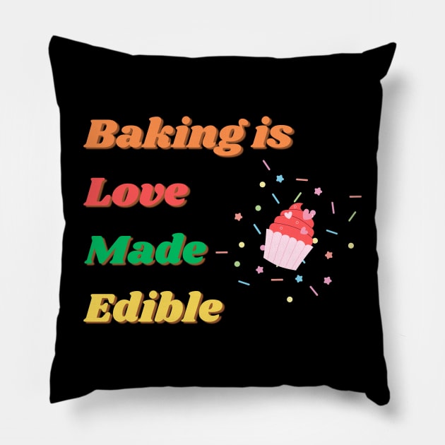 Baking is Love Made Edible Pillow by Tip Top Ideas