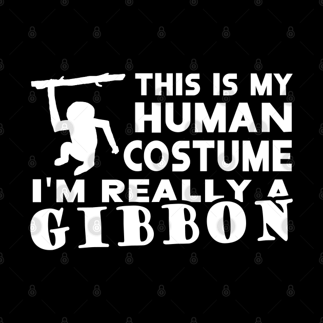 Gibbon human costume saying animals by FindYourFavouriteDesign