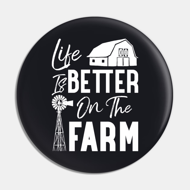 Life Is Better On The Farm Pin by Anite