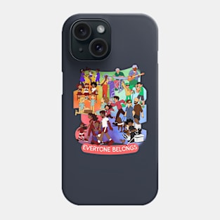 Everyone Belongs Phone Case