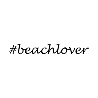 Beach Lover - Hashtag Design T-Shirt