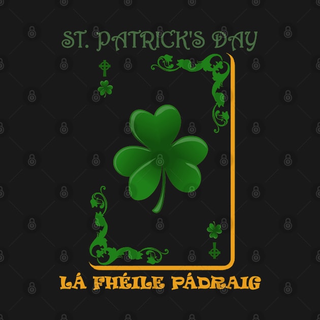 Saint Patrick's Day, La Fheile Padraig by hany moon