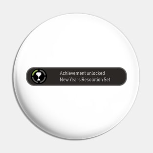 Achievement Unlocked New Years Resolution Pin