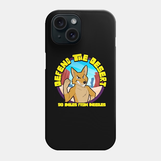 coyote defender Phone Case by 90milesfromneedles