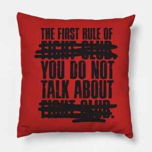 The First Rule of Fight Club Pillow