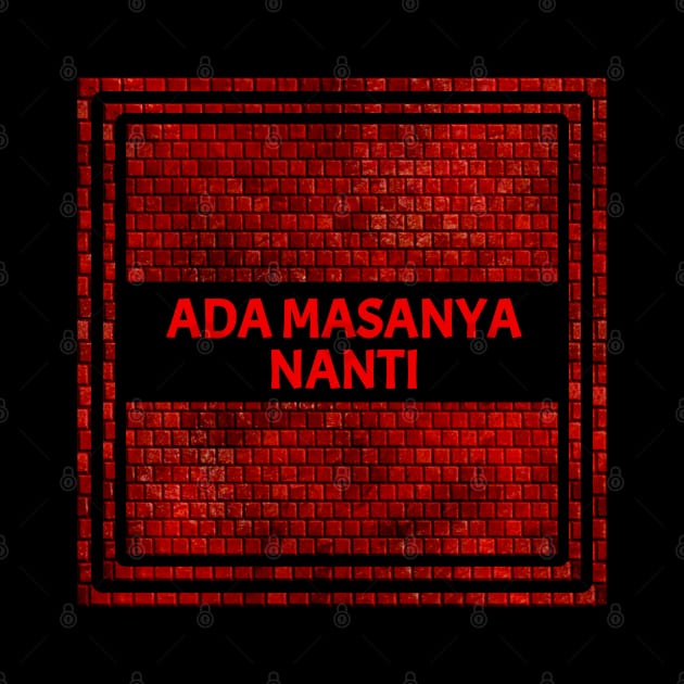 ADAMASANYANANTI by SIRAJAGUGUK